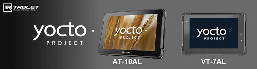 Choosing Your Ideal Linux Rugged Tablet: Why Opt for Yocto?